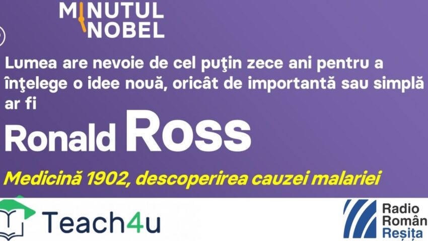 Minutul Nobel – Ronald Ross