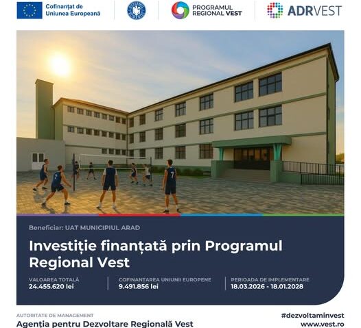 Arad investește în modernizarea Liceului cu Program Sportiv. Clădirile vor fi reabilitate pentru reducerea consumului de energie cu 80%