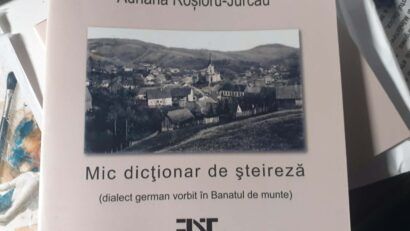 „Mic dicționar de Șteireză”, cartea care salvează dialectul german din Banatul Montan. O mărturie despre identitate, memorie și multiculturalitate