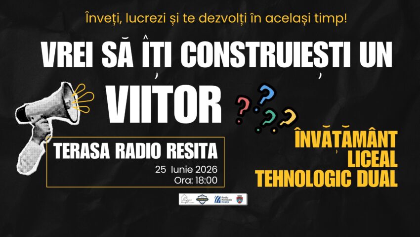 „Viitorul se construiește la Reșița”: educația duală, în dialog cu tinerii, companiile și comunitatea, pe terasa Radio Reșița