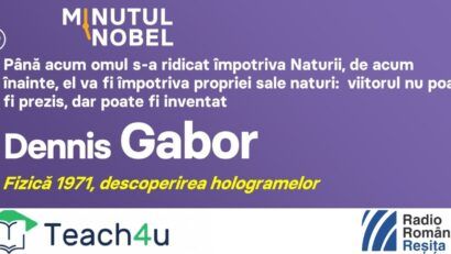 Minutul Nobel – Dennis Gabor