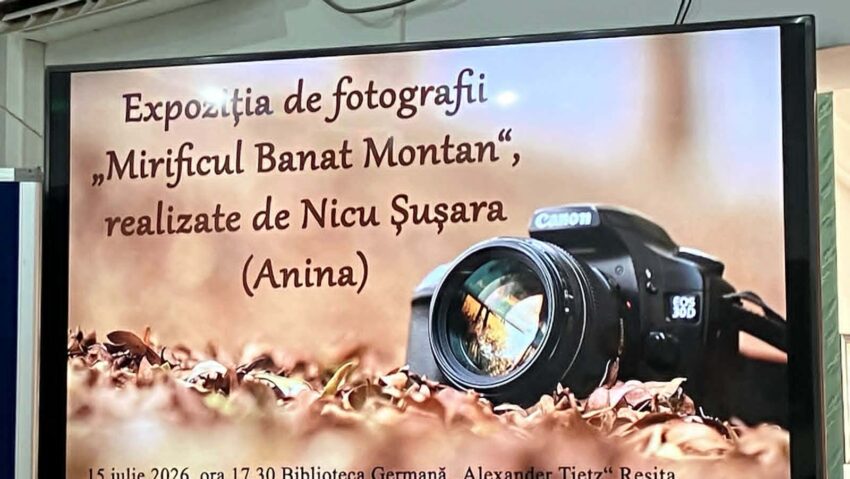 Expoziția de fotografie „Mirificul Banat Montan”, semnată de Nicu Șușara, a fost vernisată la Reșița pe 15 iulie