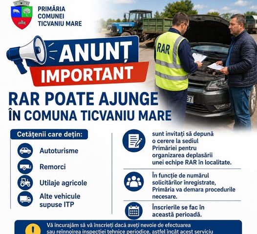 Centralizare pentru ITP în Ticvaniu Mare. Primăria colectează cereri pentru deplasarea unei echipe RAR în comună