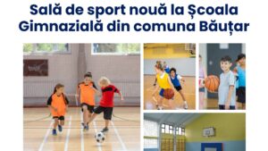 Sală de sport nouă la Școala Gimnazială din Băuțar: investiție de peste un milion de euro