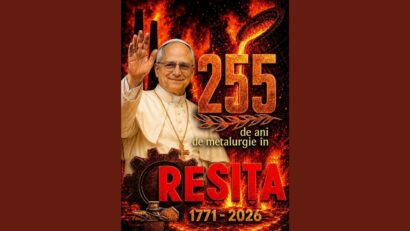 Papa Leon al XIV-lea transmite un Mesaj Apostolic pentru Reșița, la 255 de ani de industrie