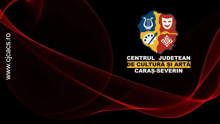 Zilele Centrului de Cultură și Artă Caraș-Severin 2026: trei zile de spectacole, folclor și tradiții la Reșița