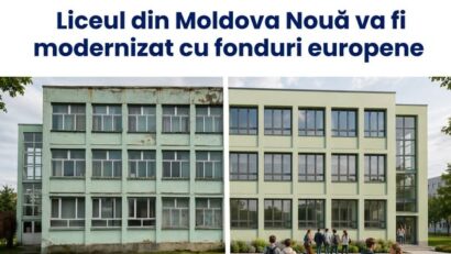 Liceul Tehnologic „Clisura Dunării” din Moldova Nouă va fi modernizat cu 2,6 milioane de euro prin Programul Regional Vest