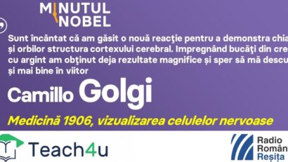 Minutul Nobel – Camillo Golgi