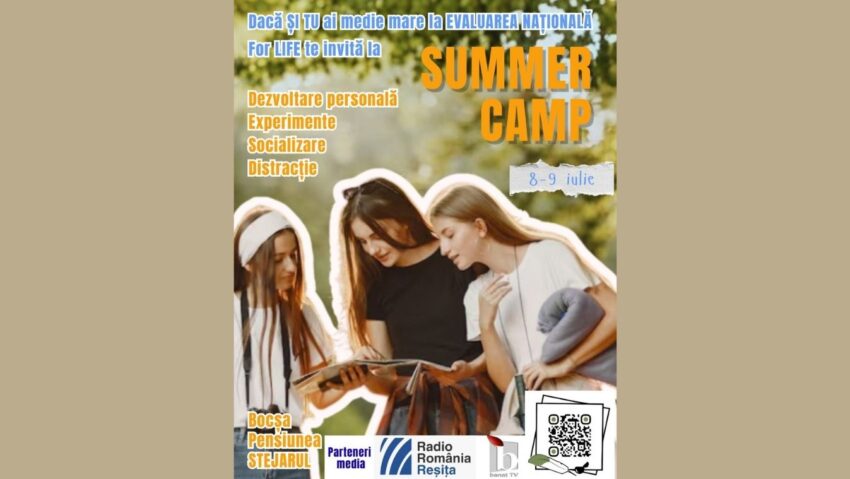 Caraș-Severin: FOR LIFE oferă un Summer Camp gratuit pentru elevii care au susținut Evaluarea Națională