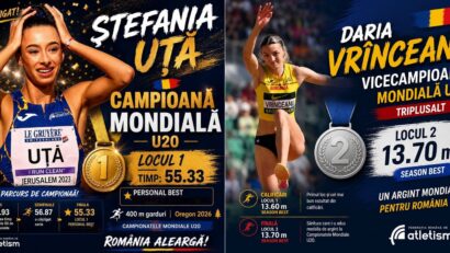 Ştefania Uţă şi Daria Vrânceanu, aur şi argint la Mondialul de atletism U20! România a încheiat competiţia pe locul 11