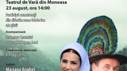 Moneasa, două zile dedicate tradițiilor, meșteșugurilor și cântecului popular românesc