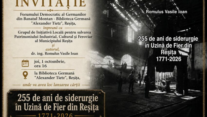 255 de ani de siderurgie la Reșița. Lansarea cărții „255 de ani de siderurgie în Uzina de Fier din Reșița 1771-2026”