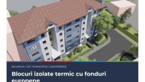 Caransebeș: blocurile 11 și 15 din cartierul Cazărmii vor fi eficientizate energetic. Investiție de peste 6,3 milioane de lei