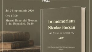 Lansare de carte la Muzeul Banatului Montan: In Memoriam Nicolae Bocșan. Studii de istorie