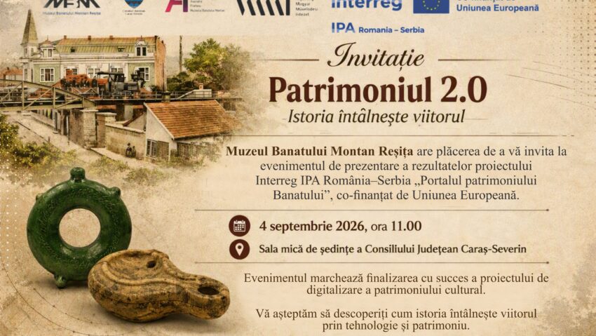 Patrimoniul Banatului intră în era digitală. Conferință de închidere a proiectului „Portalul patrimoniului Banatului”, la Reșița