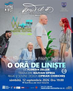 Sâmbătă, la Teatrul de Vest: o oră de liniște Sau.aproape