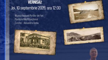 Expoziție foto-documentară la Muzeul Regiunii Porților de Fier: 130 de ani de la inaugurarea Canalului Navigabil SIP