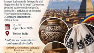 Patrimoniul Banatului de Munte ajunge la Torino. Muzeul din Caransebeș participă la Festivalul „Comoara Străbunilor”