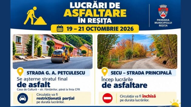 Restricții de trafic în Reșița și Secu, timp de trei zile. Primăria anunță lucrări de asfaltare