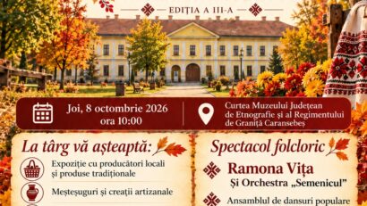 „Tradiții și obiceiuri în culorile toamnei”, ediția a III-a. Banatul de Munte își celebrează patrimoniul cultural la Caransebeș