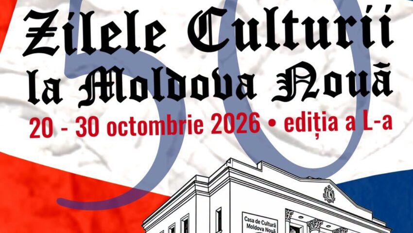 Zilele Culturii la Moldova Nouă 2026: ediția aniversară cu numărul 50, între 20 și 30 octombrie