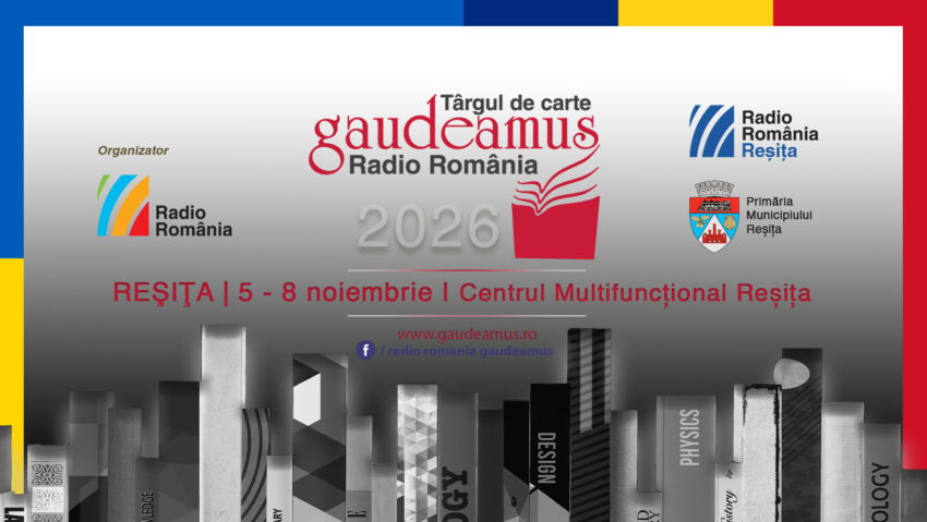 Târgul de Carte GAUDEAMUS Radio România ajunge pentru prima dată la Reșița, între 5 și 8 noiembrie 2026. Program, locație și condiții de participare