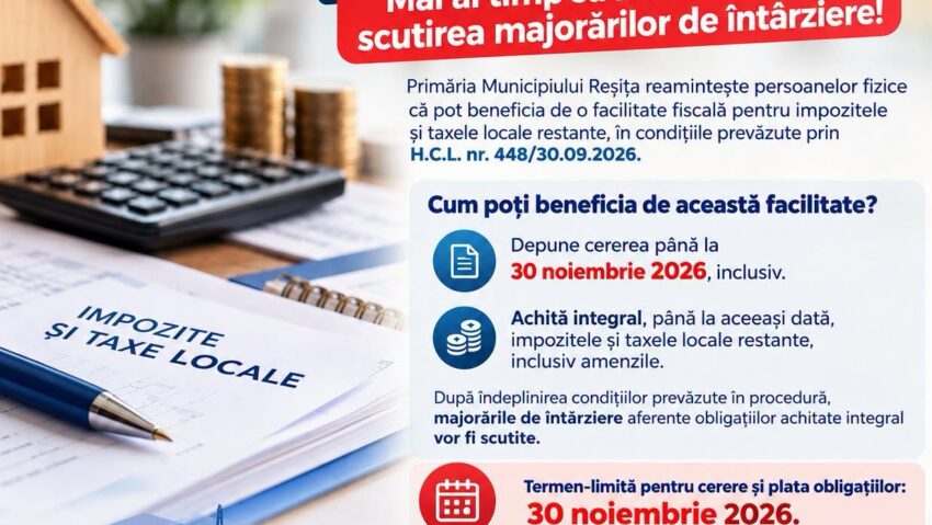 Reșițenii cu datorii la bugetul local pot scăpa de penalitățile de întârziere. Termenul-limită este 30 noiembrie 2026