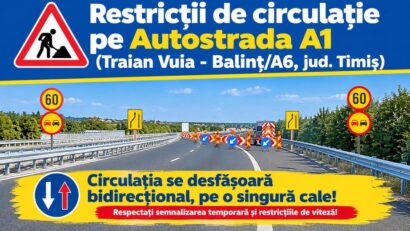 Restricții de circulație pe autostrada A1, în Timiș. Lucrări de asfaltare între Traian Vuia și nodul rutier Balinț